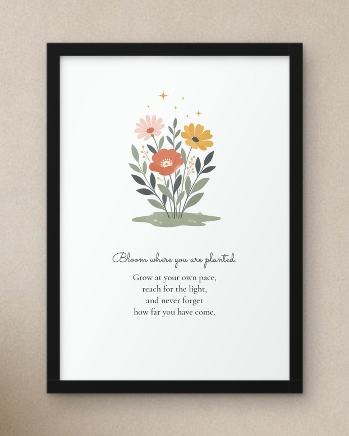 Bloom Where You Are Planted Framed Print