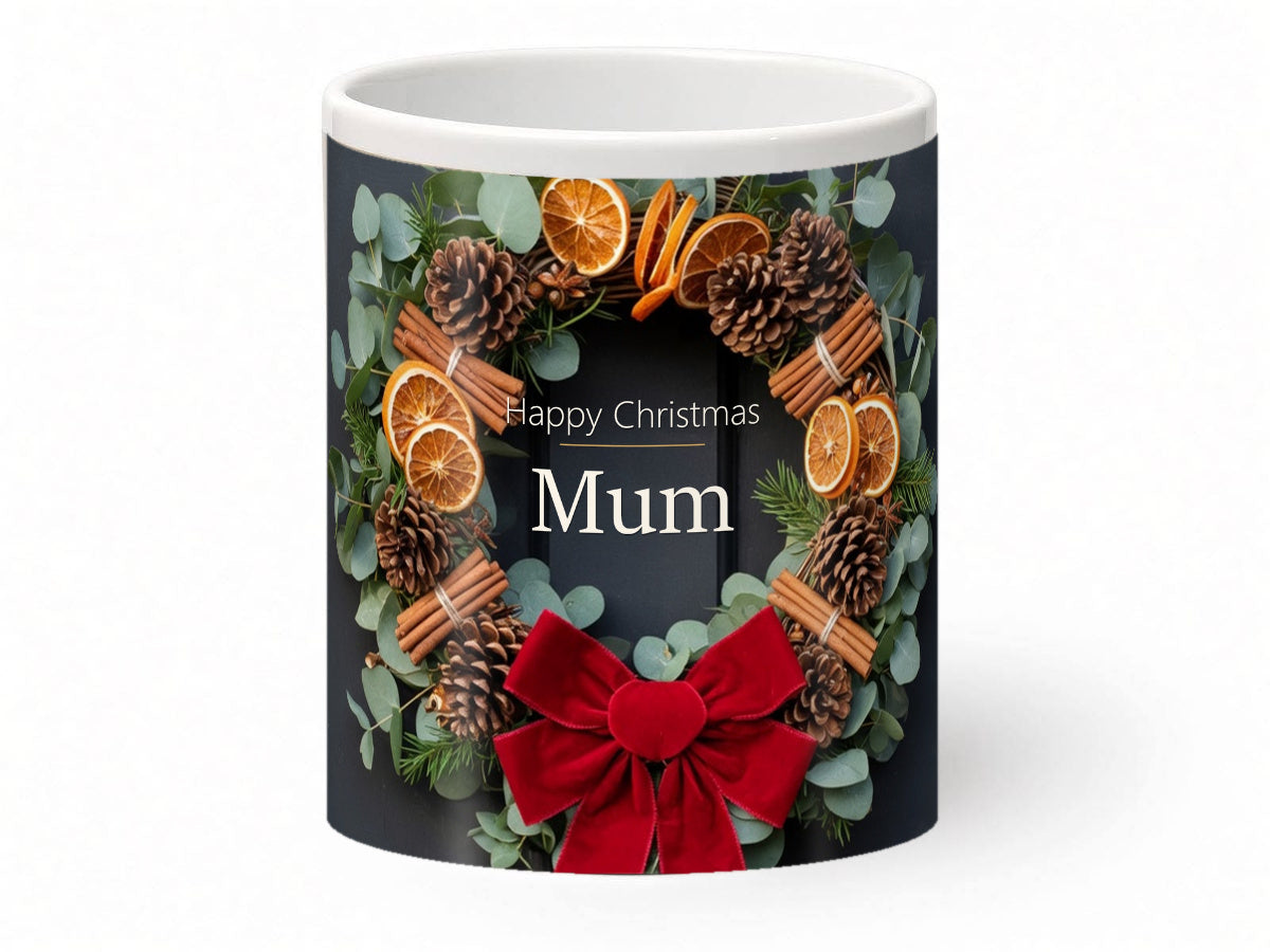 Happy Christmas Mum Mug – Orange & Cinnamon Wreath – front view